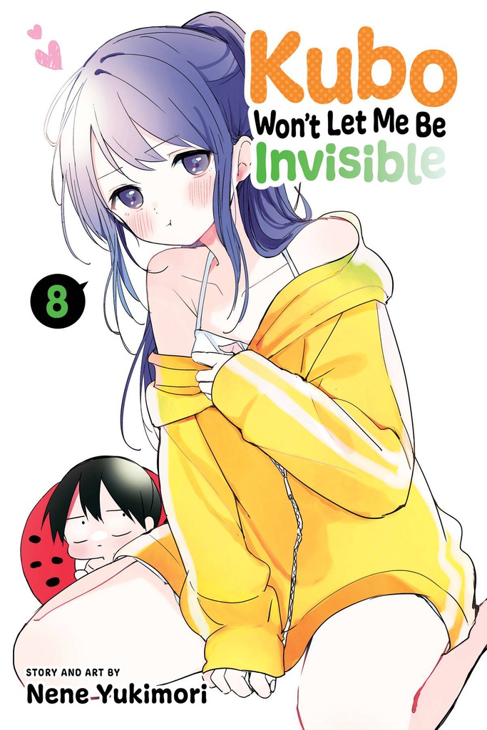 KUBO WONT LET ME BE INVISIBLE 8