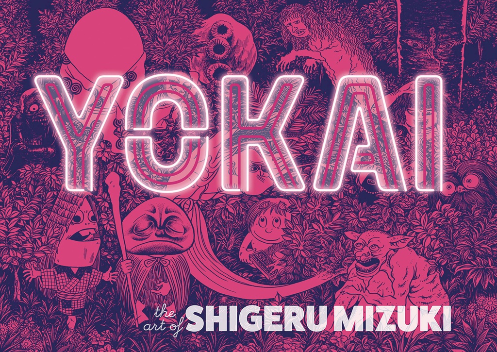 YOKAI THE ART OF SHIGERU MIZUKI