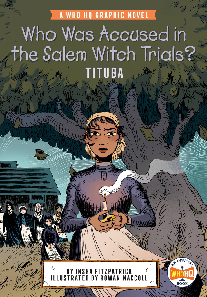WHO WAS ACCUSED IN SALEM WITCH TRIALS TITUBA