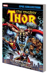 [9781302950514] THOR EPIC COLLECTION IN MORTAL FLESH (NEW PTG)