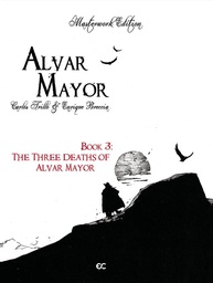 [9781942592587] ALVAR MAYOR 3 THREE DEATHS OF ALVAR MAYOR
