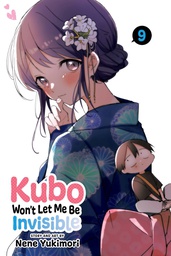 [9781974740437] KUBO WONT LET ME BE INVISIBLE 9