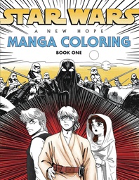 [9781667205519] STAR WARS NEW HOPE MANGA COLORING BOOK