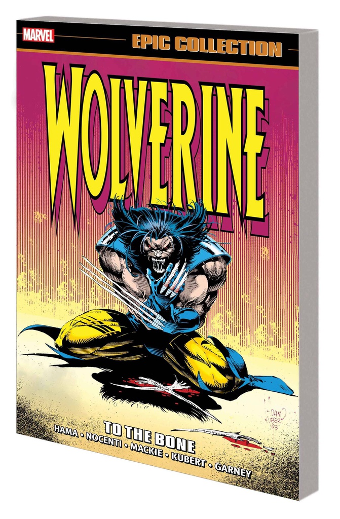 WOLVERINE EPIC COLLECTION TO THE BONE
