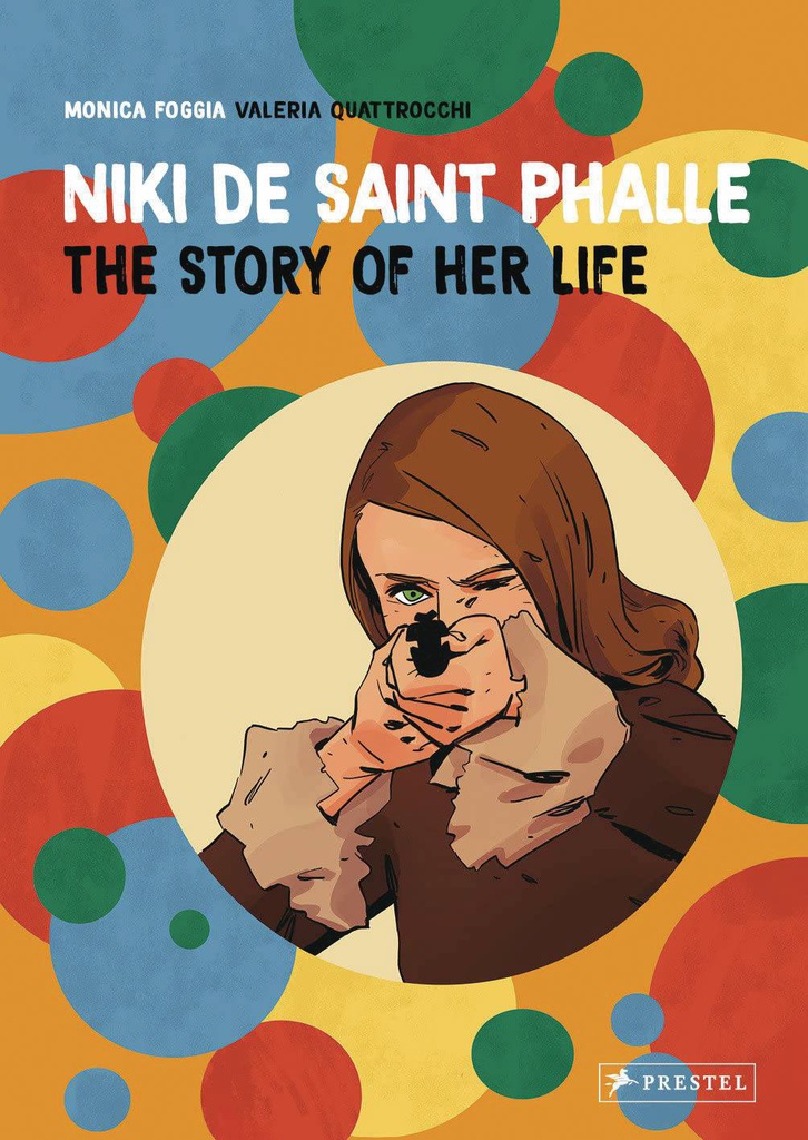 NIKI DE SAINT PHALLE STORY OF HER LIFE