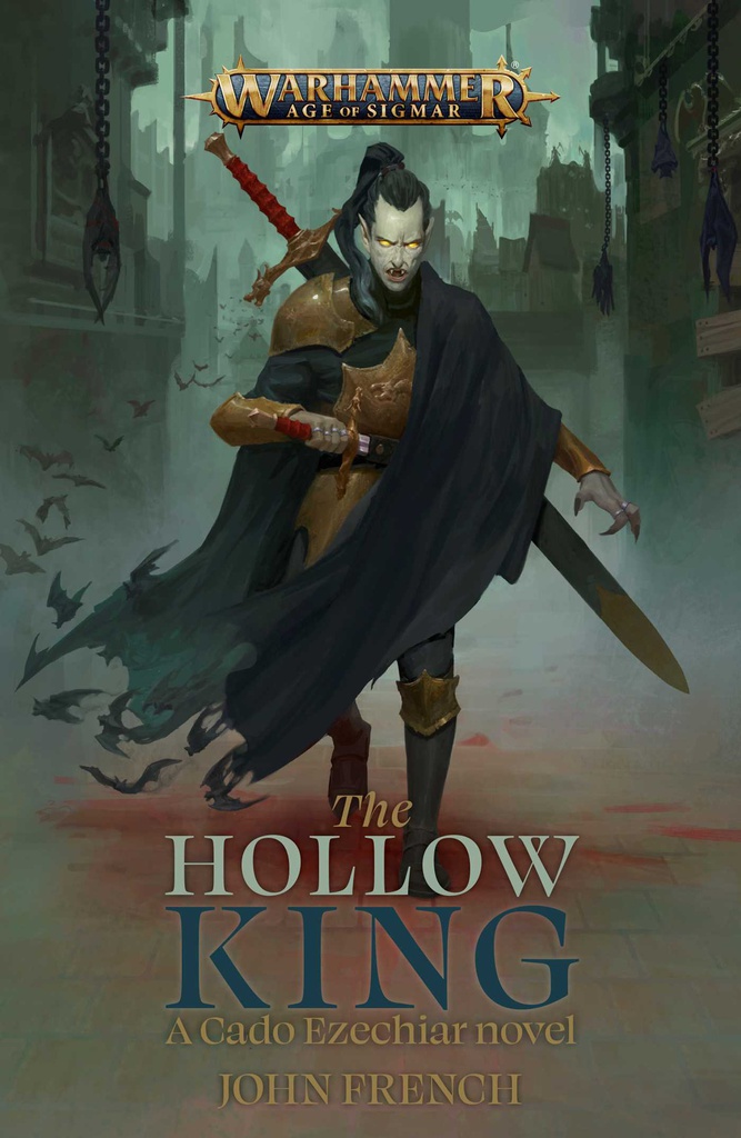 WARHAMMER AGE OF SIGMAR The Hollow King - A Gado Ezechiar Novel