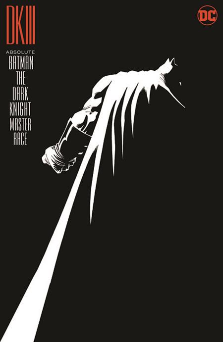 ABSOLUTE BATMAN THE DARK KNIGHT THE MASTER RACE (2024 EDITION)
