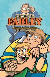 [9798886560381] GROWING UP FARLEY A CHRIS FARLEY STORY
