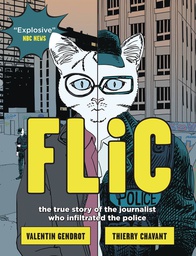 [9781957363325] FLIC TRUE STORY OF JOURNALIST WHO INFILTRATED POLICE