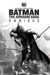 [9781779529503] BATMAN THE ARKHAM SAGA OMNIBUS (2024 EDITION)